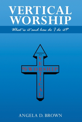Vertical Worship: What Is It and How To Do It? Cover Image
