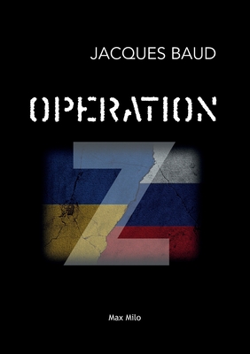Operation Z By Jacques Baud Cover Image
