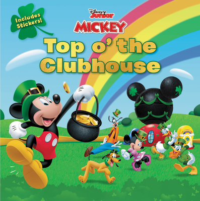 Disney Junior Mickey Top o' the Clubhouse By Disney Books, Disney Storybook Art Team (Illustrator) Cover Image