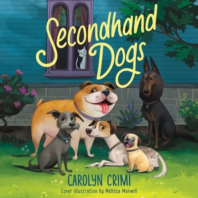 Secondhand Dogs Lib/E By Carolyn Crimi, Mark Sanderlin (Read by) Cover Image