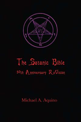 The Satanic Bible: 50th Anniversary ReVision Cover Image
