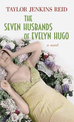 The Seven Husbands of Evelyn Hugo