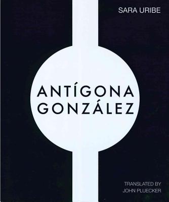 Cover for Antigona Gonzalez