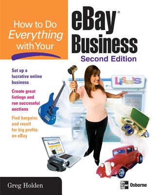How to Do Everything with Your Ebay Business, Second Edition Cover Image
