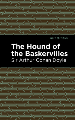 The Hound of the Baskervilles (Mint Editions (Crime)