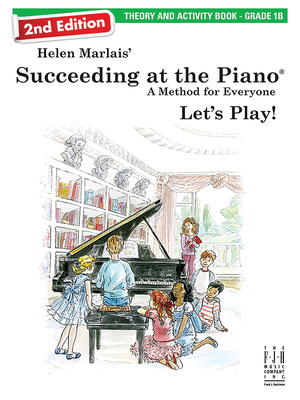 Succeeding at the Piano, Theory & Activity Book - Grade 1b (2nd Edition) By Helen Marlais (Composer) Cover Image