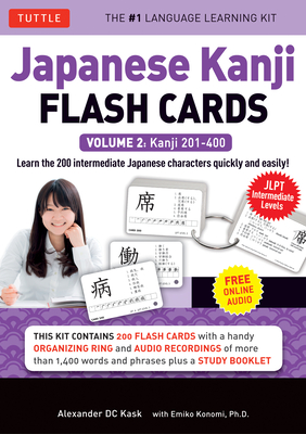 Japanese Kanji Flash Cards Kit Volume 2: Kanji 201-400: Jlpt Intermediate Level: Learn 200 Japanese Characters with Native Speaker Online Audio, Sampl Cover Image
