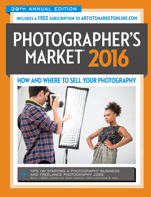 2016 Photographer's Market: How and Where to Sell Your Photography Cover Image