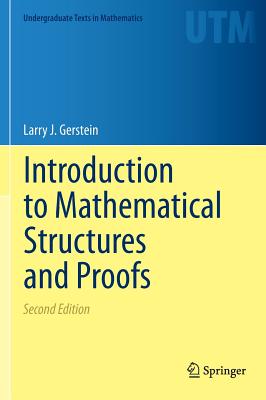 Introduction to Mathematical Structures and Proofs (Undergraduate Texts in Mathematics) Cover Image