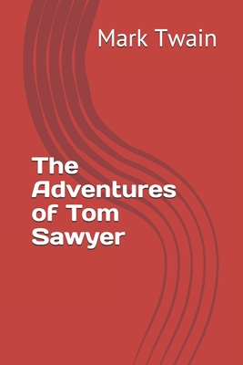 The Adventures of Tom Sawyer