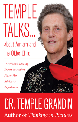 Temple Talks about Autism and the Older Child By Temple Grandin Cover Image
