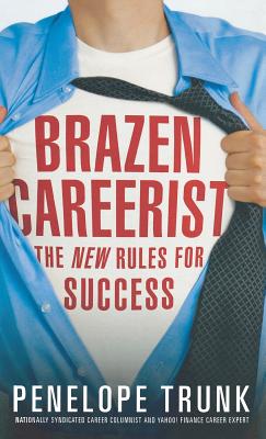 Brazen Careerist Cover