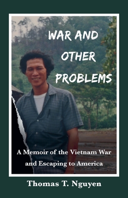 War and Other Problems By Thomas Nguyen Cover Image