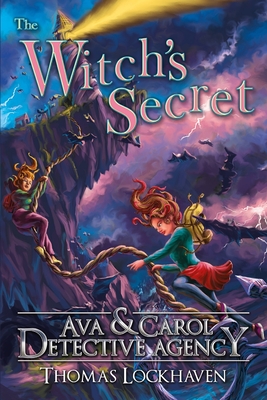 Ava & Carol Detective Agency: The Witch's Secret Cover Image