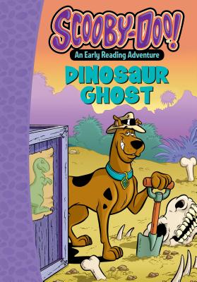 Scooby-Doo and the Dinosaur Ghost (Scooby-Doo Early Reading Adventures)