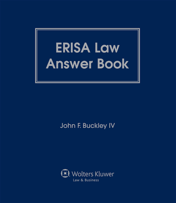 Erisa Law Answer Book By John F. Buckley IV Cover Image