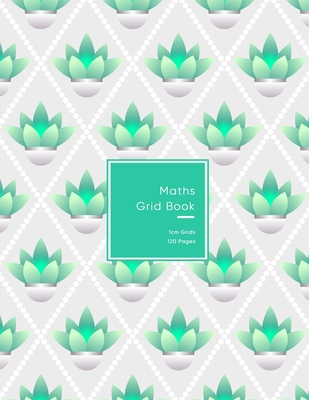 Maths Grid Book: 1cm size graph paper grid book for students or Mathematician - Squares notebook for simple to advanced fractions and c Cover Image