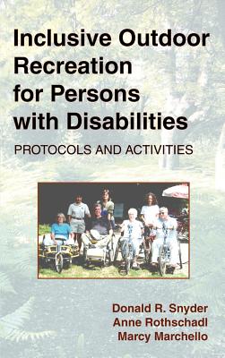 Inclusive Outdoor Recreation for Persons with Disabilities: Protocols and Activities Cover Image