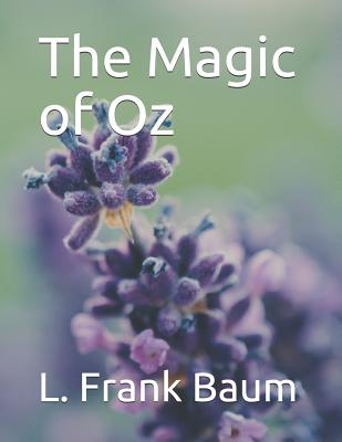 The Magic of Oz