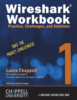 Wireshark Workbook 1: Practice, Challenges, and Solutions (Wireshark Solution) Cover Image