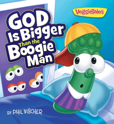 God Is Bigger Than the Boogie Man (VeggieTales) Cover Image