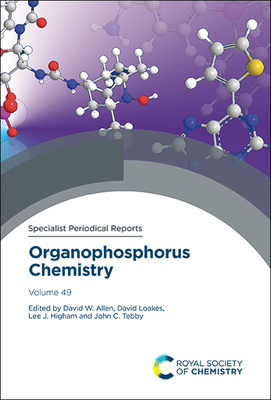 Organophosphorus Chemistry: Volume 49 (ISSN)