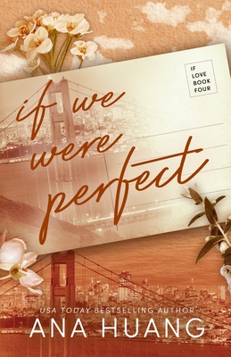 If We Were Perfect (If Love #4)