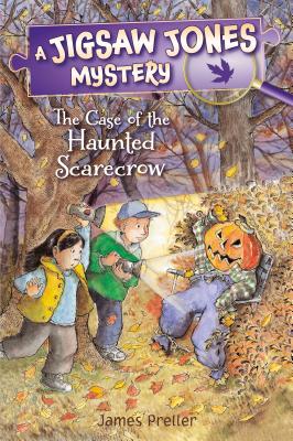 Cover for Jigsaw Jones: The Case of the Haunted Scarecrow (Jigsaw Jones Mysteries)