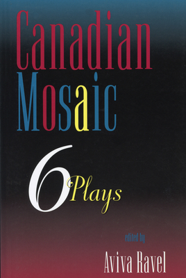 Canadian Mosaic: 6 Plays Cover Image