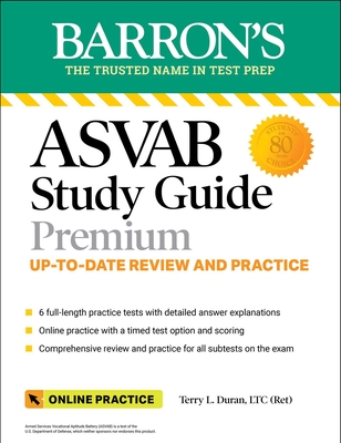 ASVAB Study Guide Premium: 6 Practice Tests  + Comprehensive Review + Online Practice (Barron's Test Prep) Cover Image