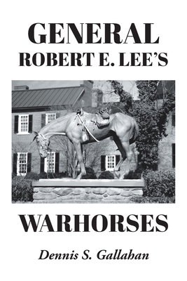 General Robert E. Lee's Warhorses Cover Image