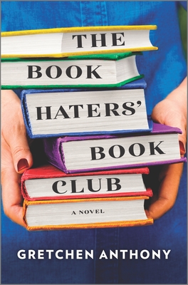 The Book Haters' Book Club By Gretchen Anthony Cover Image