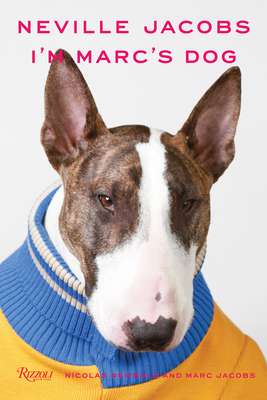 Neville Jacobs: I'm Marc's Dog Cover Image