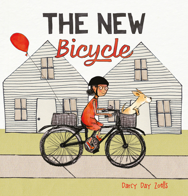 The New Bicycle By Darcy Day Zoells, Darcy Day Zoells (Illustrator) Cover Image
