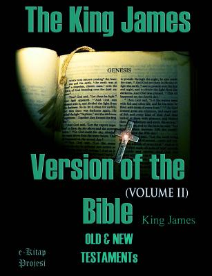 The King James Version of the Bible: Old and New Testaments (Volume-II) Cover Image