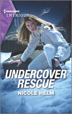 Undercover Rescue By Nicole Helm Cover Image