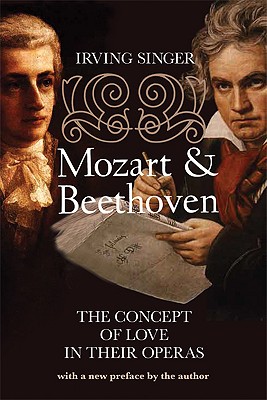 Mozart & Beethoven: The Concept of Love in Their Operas