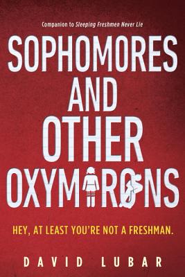 Sophomores and Other Oxymorons