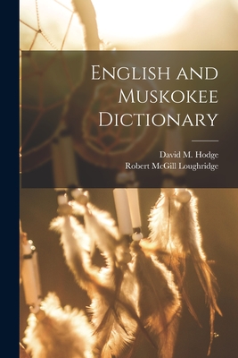 English and Muskokee Dictionary Cover Image
