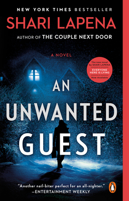 An Unwanted Guest: A Novel By Shari Lapena Cover Image