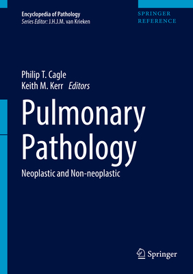 Pulmonary Pathology: Neoplastic and Non-Neoplastic [With eBook