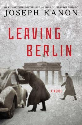 Cover Image for Leaving Berlin: A Novel