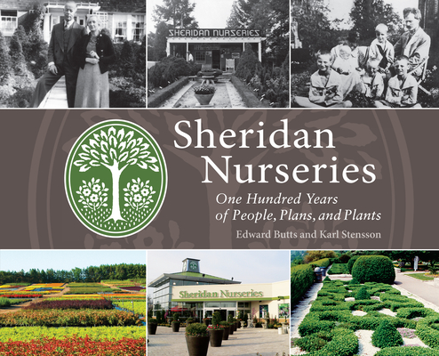 Sheridan Nurseries: One Hundred Years of People, Plans, and Plants Cover Image