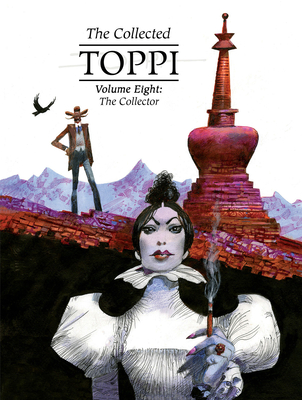 The Collected Toppi Vol.8: The Collector Cover Image