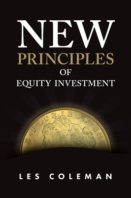 New Principles of Equity Investment By Les Coleman Cover Image