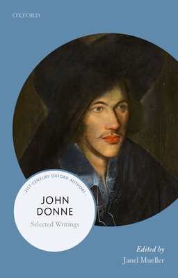 John Donne 21coa: Ncs P (21st-Century Oxford Authors) By Mueller Cover Image
