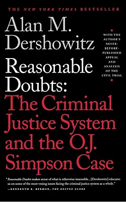 Reasonable Doubts: The Criminal Justice System and the O.J. Simpson Case Cover Image