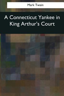 A Connecticut Yankee in King Arthur's Court
