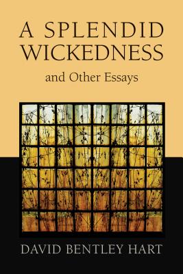 Splendid Wickedness and Other Essays Cover Image