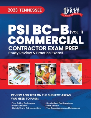 2023 Tennessee PSI BC-B - Commercial Contractor: Volume 1: Study Review & Practice Exams Cover Image
